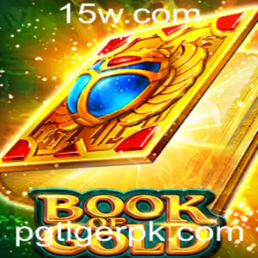Explorando o Fascinante Mundo de 'Book of Gold'